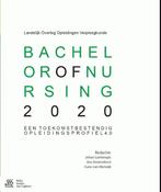 Bachelor of Nursing 2020 9789036809283, Boeken, Verzenden, Zo goed als nieuw