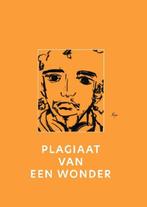 Plagiaat van een wonder 9789492519405 Liesbeth Annokkee, Verzenden, Zo goed als nieuw, Liesbeth Annokkee