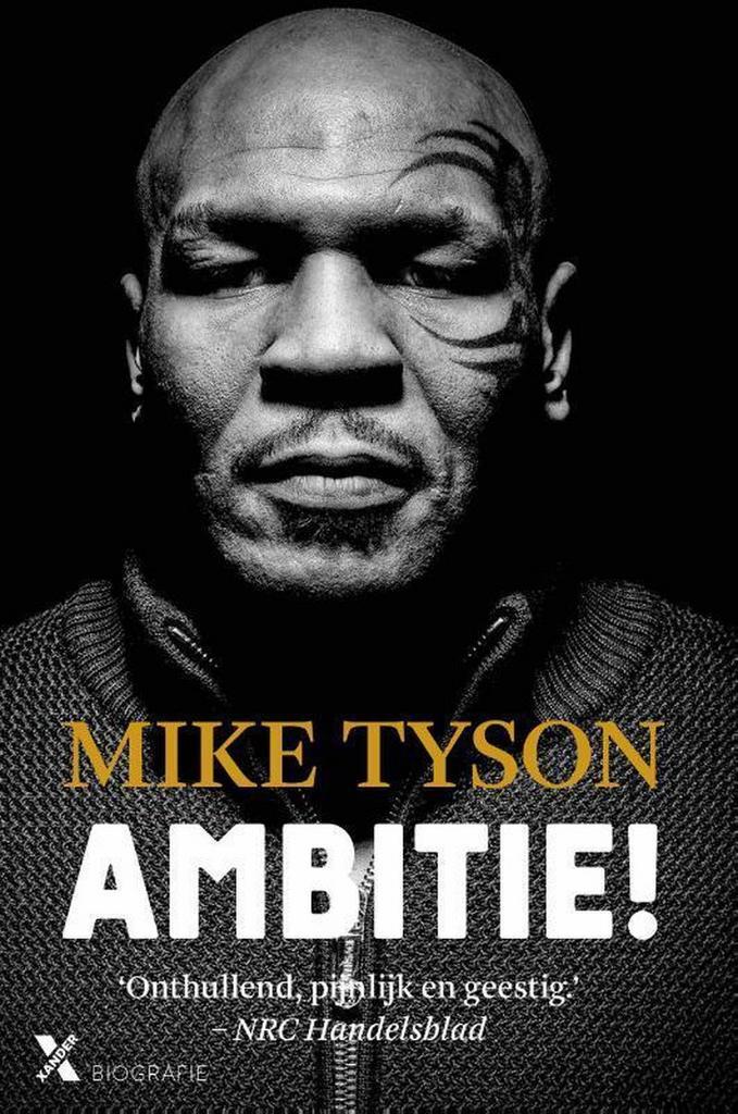 Ambitie! 9789401607445 Mike Tyson, Livres, Littérature, Envoi