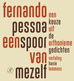 Een spoor van mezelf 9789029526456 Fernando Pessoa, Boeken, Verzenden, Zo goed als nieuw, Fernando Pessoa