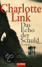 Das Echo Der Schuld 9783442468539 Charlotte Link, Livres, Langue | Allemand, Verzenden, Charlotte Link
