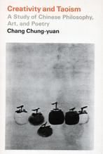 Creativity and Taoism - Chang Chung-Yuan - 9781848190504 - P, Boeken, Verzenden, Nieuw