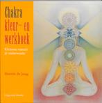 Chakra kleur- en werkboek 9789073798274 Hanneke de Jong, Boeken, Esoterie en Spiritualiteit, Verzenden, Gelezen, Hanneke de Jong