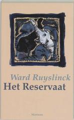 Het Reservaat 9789022301982 W. Ruyslinck, Boeken, Verzenden, Gelezen, W. Ruyslinck