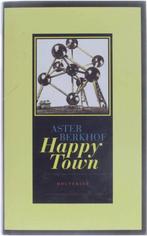 Happy town 9789052402772, Livres, Aster Berkhof, Verzenden