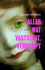 Alles wat vaststaat, verdampt (9789044626872), Verzenden, Nieuw