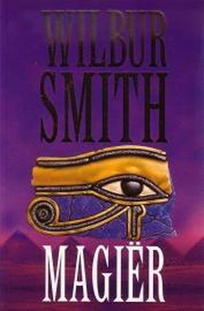 Magier / Egypte 9789022530191 Wilbur Smith, Livres, Thrillers, Envoi