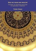Doe mij maar een moslim! 9789077751640 T. Visser, Livres, Religion & Théologie, Envoi
