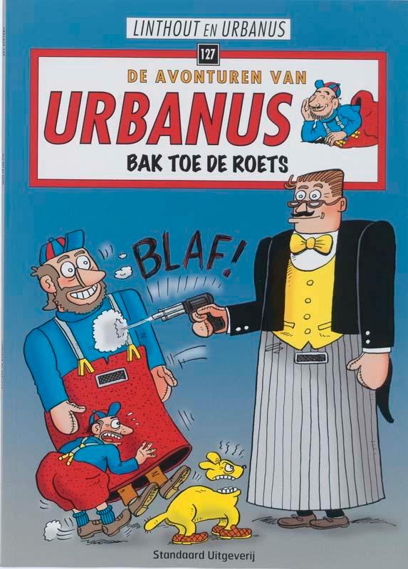 Bak toe de roets / Urbanus / 127 9789002228704 Urbanus, Boeken, Stripverhalen, Zo goed als nieuw, Verzenden