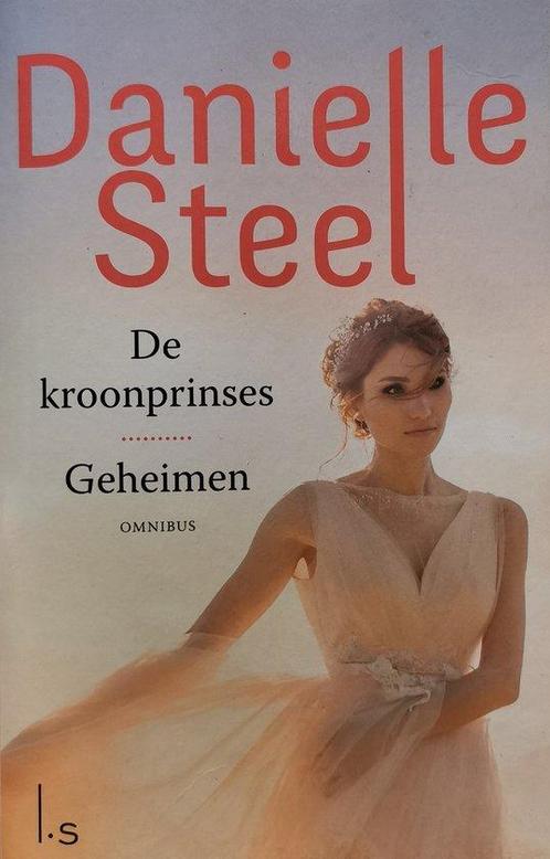 Danielle Steel Omnibus - De kroonprinses en Geheimen, Boeken, Romans, Gelezen, Verzenden