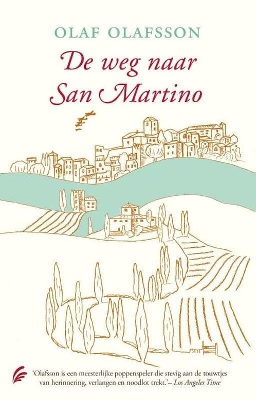 De weg naar San Martino (9789056724399, Olaf Olafsson), Livres, Romans, Envoi