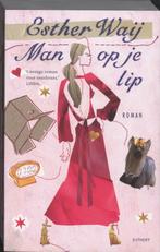 Man Op Je Lip 9789021801391 E. Waij, Verzenden, Gelezen, E. Waij