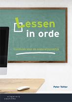 Lessen in orde 9789046905531, Livres, Livres d'étude & Cours, Peter Teitler, Ruben Teitler, Verzenden