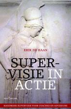 Supervisie in actie 9789023247883 Erik de Haan, Verzenden, Zo goed als nieuw, Erik de Haan