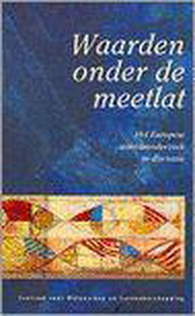Waarden onder de meetlat 9789055733163, Boeken, Filosofie, Zo goed als nieuw, Verzenden