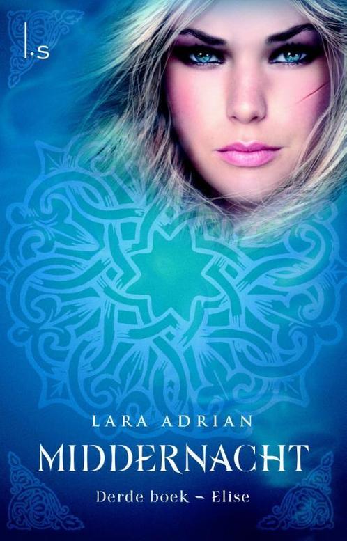 Elise / Middernacht / 3 9789024558629 Lara Adrian, Boeken, Fantasy, Gelezen, Verzenden