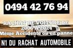 N1 DU RACHAT AUTOMOBILE DANS TOUTE LA BELGIQUE 0494 42 76 94, Auto diversen, Auto Inkoop