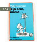 Kyk eens mama 9789062785742 Breinholst, Boeken, Verzenden, Gelezen, Breinholst