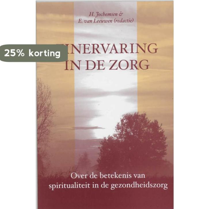 Zinervaring in de zorg 9789023241928 Evelien van Leeuwen, Boeken, Schoolboeken, Gelezen, Verzenden