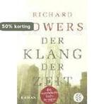 Der Klang der Zeit 9783596159710 Richard Powers, Boeken, Verzenden, Gelezen, Richard Powers