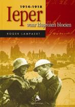 Ieper 1914-1918 9789058681485 R. Lampaert, Verzenden, Zo goed als nieuw, R. Lampaert