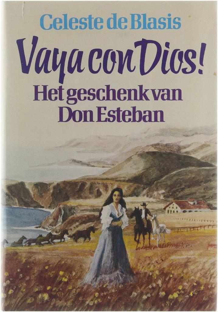 Vaya con Dios : het geschenk van Don Esteban 9789032500825, Livres, Livres Autre, Envoi