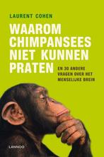 Waarom chimpansees niet kunnen praten 9789020990737, Laurent Cohen, Zo goed als nieuw, Verzenden