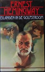 Eilanden in de golfstroom - Ernest Hemingway 9789065131706, Boeken, Gelezen, Ernest Hemingway, Verzenden
