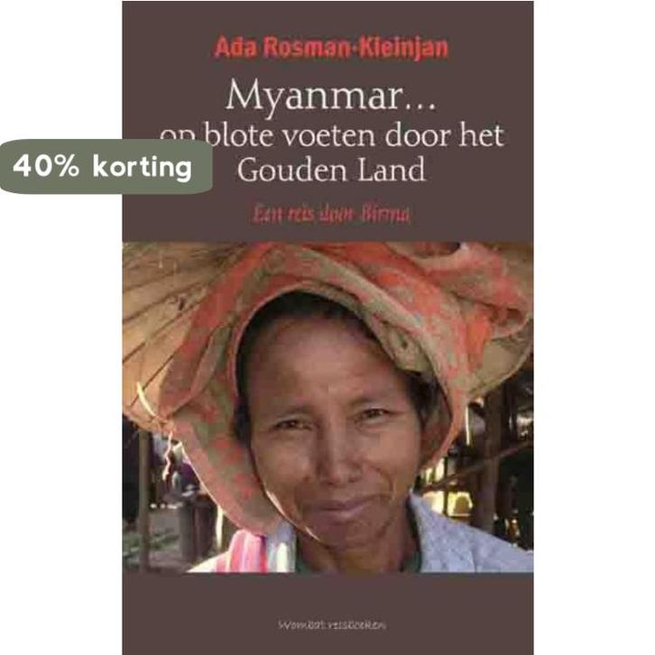 Myanmar... op blote voeten door het gouden land, Boeken, Reisverhalen, Gelezen, Verzenden