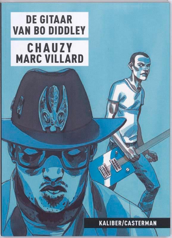 Gitaar van bo diddley 01. de gitaar van bo diddley, Boeken, Stripverhalen, Gelezen, Verzenden