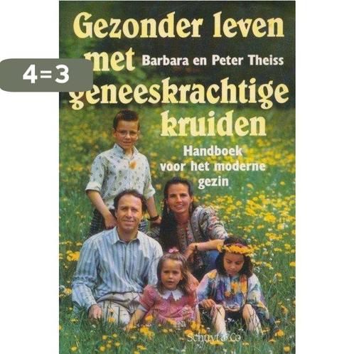 GEZ.LEVEN MET GENEESKRACHTIGE KRUID 9789060972854 Theiss, Boeken, Gezondheid, Dieet en Voeding, Gelezen, Verzenden