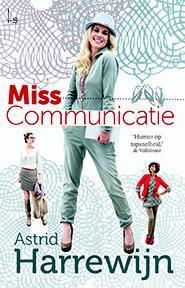 Miss Communicatie 9789021809618, Livres, Littérature, Envoi
