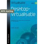 Virtualisatie 3 -  Desktopvirtualisatie 9789057523083, Boeken, Verzenden, Zo goed als nieuw, Marcel Beelen