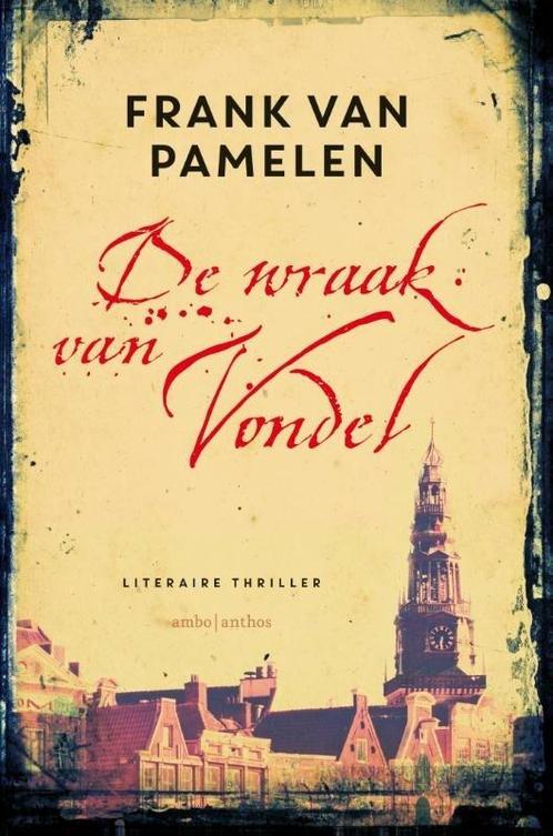 Olivier Huizinga 1 - De wraak van Vondel (9789026329906), Boeken, Romans, Nieuw, Verzenden