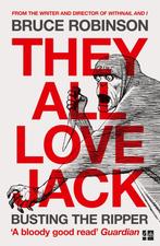 They All Love Jack 9780007548903 Bruce Robinson, Verzenden, Bruce Robinson