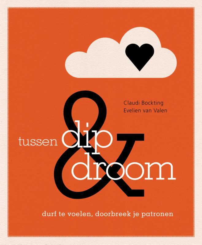 Tussen dip & droom 9789000328857 Claudi Bockting, Boeken, Psychologie, Gelezen, Verzenden