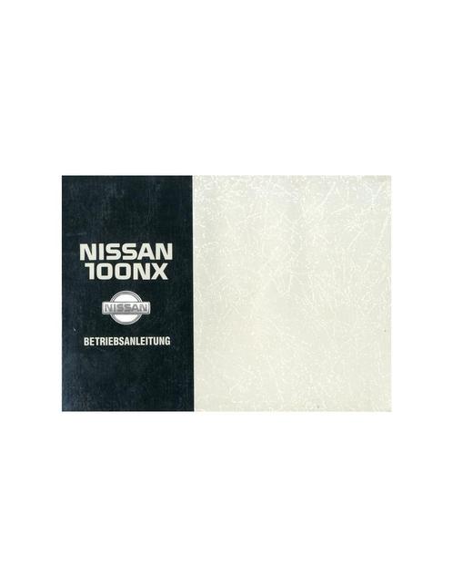 1993 NISSAN 100NX INSTRUCTIEBOEKJE DUITS, Autos : Divers, Modes d'emploi & Notices d'utilisation, Enlèvement ou Envoi