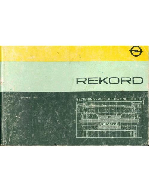 1985 OPEL REKORD INSTRUCTIEBOEKJE NEDERLANDS, Autos : Divers, Modes d'emploi & Notices d'utilisation