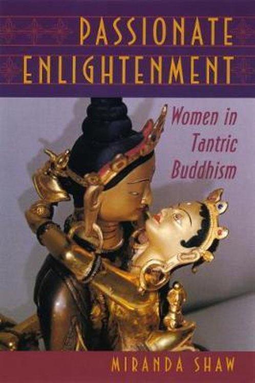 Passionate Enlightenment 9780691010908 Miranda Shaw, Boeken, Taal | Engels, Zo goed als nieuw, Verzenden