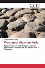 Vias, epigrafia y territorio. Alejandro New   ., Guimil-Farina Alejandro, Verzenden