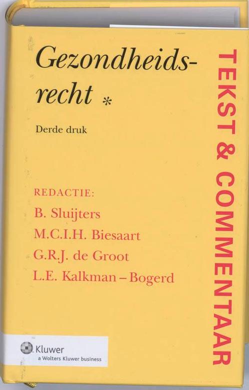 Gezondheidsrecht / Tekst & Commentaar 9789013047400, Boeken, Wetenschap, Gelezen, Verzenden