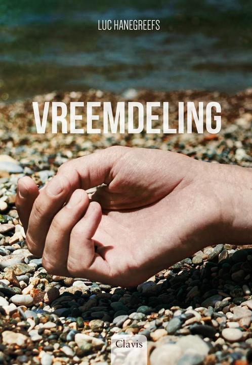 Vreemdeling (9789044840469, Luc Hanegreefs), Antiquités & Art, Antiquités | Livres & Manuscrits, Envoi