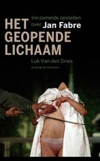 Het geopende lichaam 9789085425946 Luk Van den Dries, Boeken, Verzenden, Gelezen, Luk Van den Dries