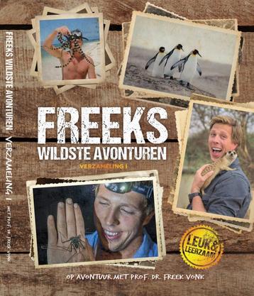 Freeks Wildste Avonturen / Freeks wilde avonturen / 6, Verzenden, Prof. Dr. F.J. Vonk