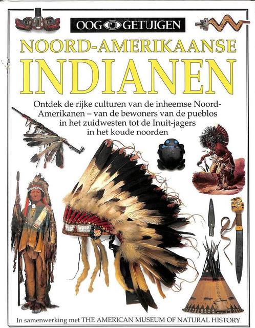 Noord-Amerikaanse indianen / Ooggetuigen 9789002204296, Boeken, Kinderboeken | Kleuters, Gelezen, Verzenden