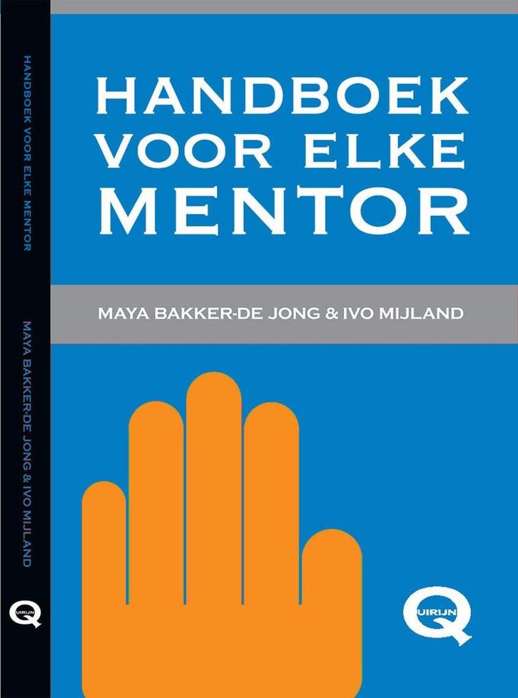 Handboek voor elke mentor 9789080855533 Maaike Bakker, Boeken, Schoolboeken, Gelezen, Verzenden
