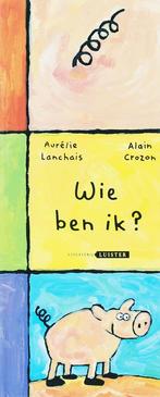 Wie Ben Ik? 9789074892186, Livres, Aurélie Lanchais, Alain Crozon, Verzenden