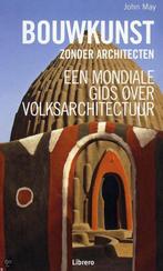 BOUWKUNST ZONDER ARCHITECTEN 9789089980496 Julian May, Boeken, Verzenden, Gelezen, Julian May