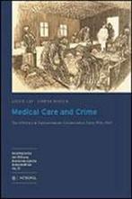 Medical Care and Crime 9783938690697, Livres, Verzenden