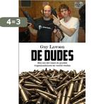 De dudes 9789044629149 Guy Lawson, Verzenden, Gelezen, Guy Lawson